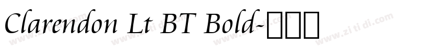 Clarendon Lt BT Bold字体转换